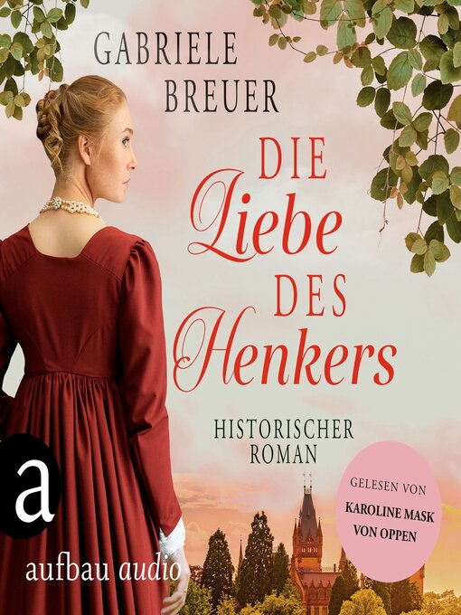 Title details for Die Liebe des Henkers--Liebe, Tod und Teufel, Band 3 (Ungekürzt) by Gabriele Breuer - Wait list